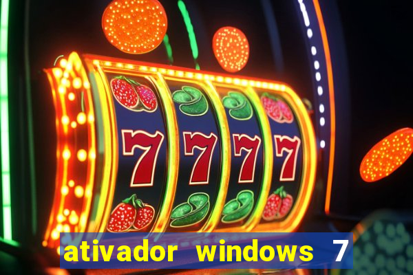 ativador windows 7 ultimate 64 bits download